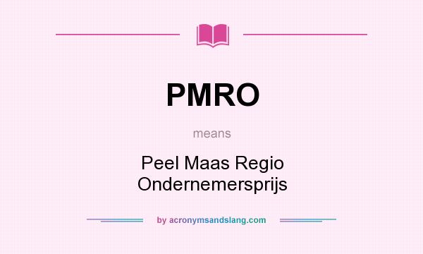 What does PMRO mean? It stands for Peel Maas Regio Ondernemersprijs
