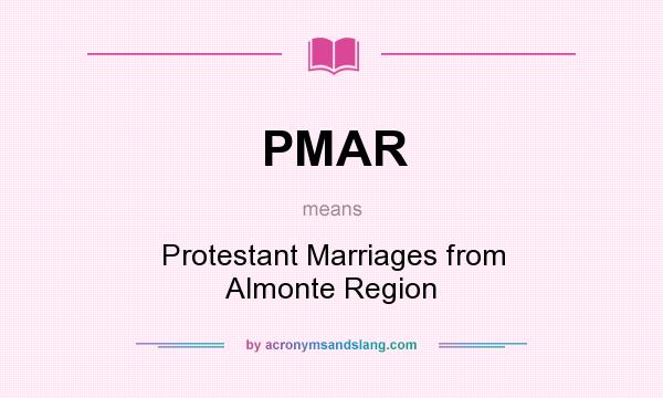 What does PMAR mean? It stands for Protestant Marriages from Almonte Region