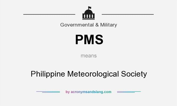 What does PMS mean? It stands for Philippine Meteorological Society