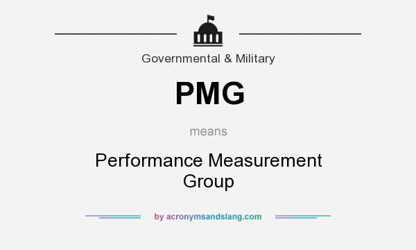 What does PMG mean? It stands for Performance Measurement Group