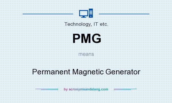 What does PMG mean? It stands for Permanent Magnetic Generator