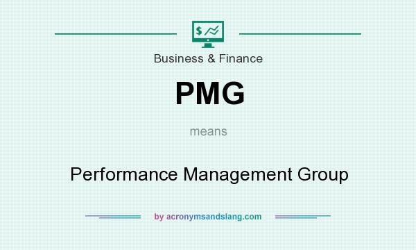 What does PMG mean? It stands for Performance Management Group
