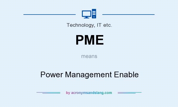 What does PME mean? It stands for Power Management Enable