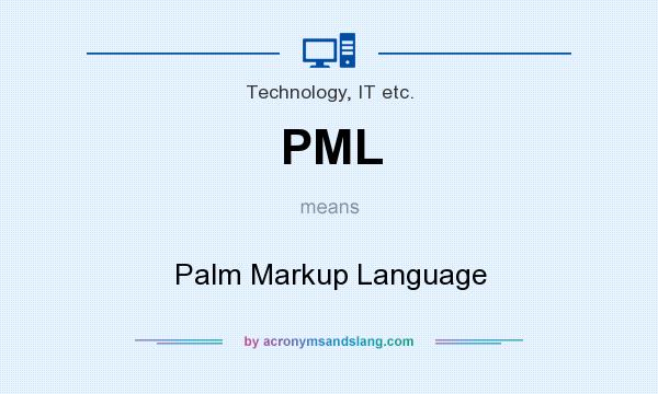 What does PML mean? It stands for Palm Markup Language