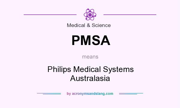 What does PMSA mean? It stands for Philips Medical Systems Australasia