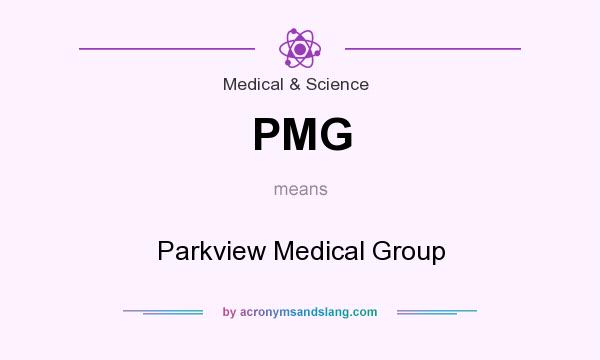 What does PMG mean? It stands for Parkview Medical Group