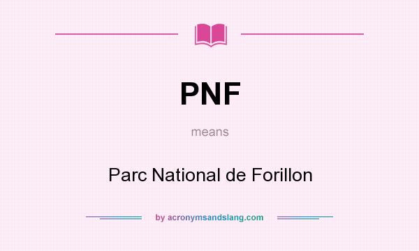 What does PNF mean? It stands for Parc National de Forillon