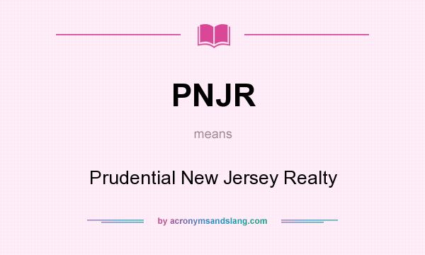 What does PNJR mean? It stands for Prudential New Jersey Realty