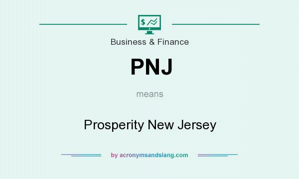 What does PNJ mean? It stands for Prosperity New Jersey