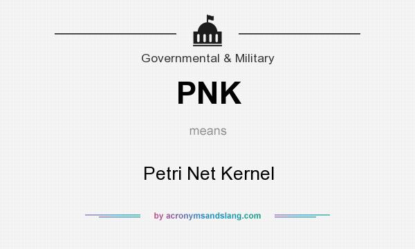 What does PNK mean? It stands for Petri Net Kernel