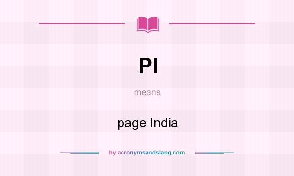 What does PI mean? It stands for page India