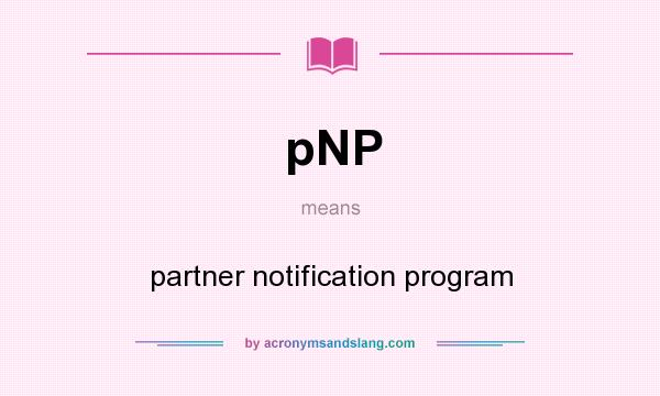 What does pNP mean? It stands for partner notification program