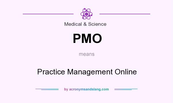 What does PMO mean? It stands for Practice Management Online