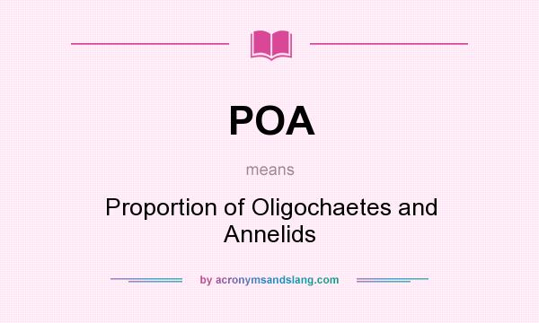 What does POA mean? It stands for Proportion of Oligochaetes and Annelids