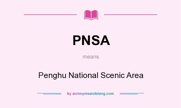 What does PNSA mean? It stands for Penghu National Scenic Area