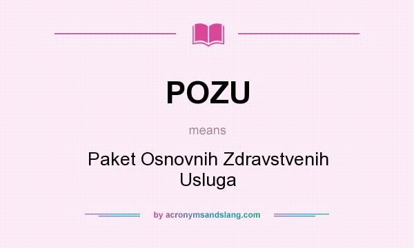 What does POZU mean? It stands for Paket Osnovnih Zdravstvenih Usluga
