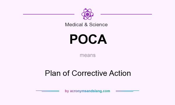 What does POCA mean? It stands for Plan of Corrective Action