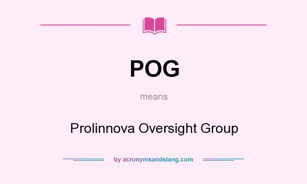 What does POG mean? It stands for Prolinnova Oversight Group
