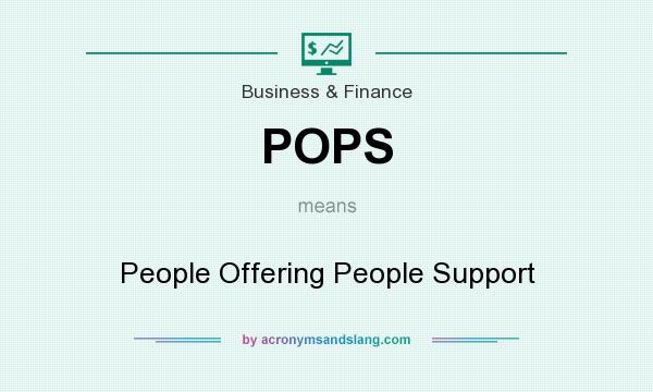 What does POPS mean? It stands for People Offering People Support