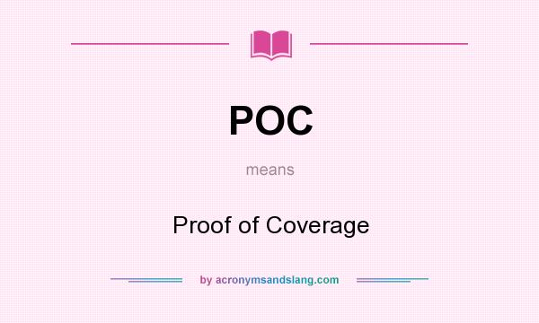 What does POC mean? It stands for Proof of Coverage