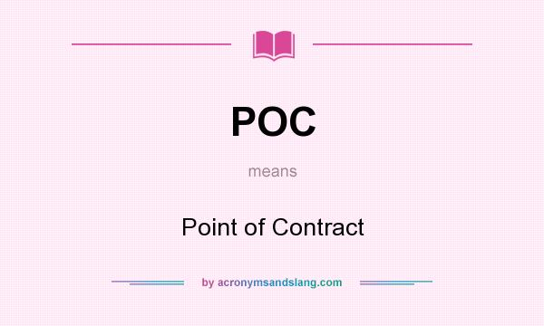 What does POC mean? It stands for Point of Contract