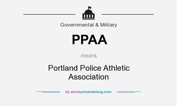 What does PPAA mean? It stands for Portland Police Athletic Association