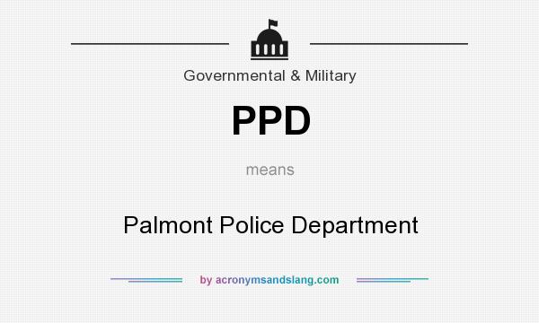 What does PPD mean? It stands for Palmont Police Department