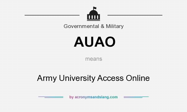 What does AUAO mean? It stands for Army University Access Online