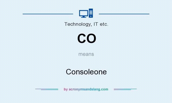 What does CO mean? It stands for Consoleone