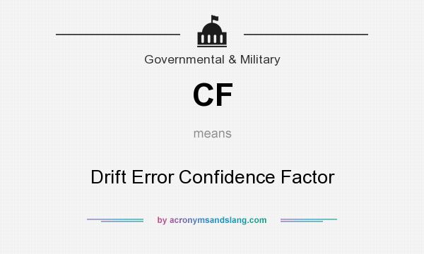 What does CF mean? It stands for Drift Error Confidence Factor