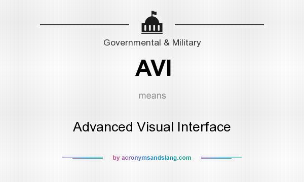 What does AVI mean? It stands for Advanced Visual Interface
