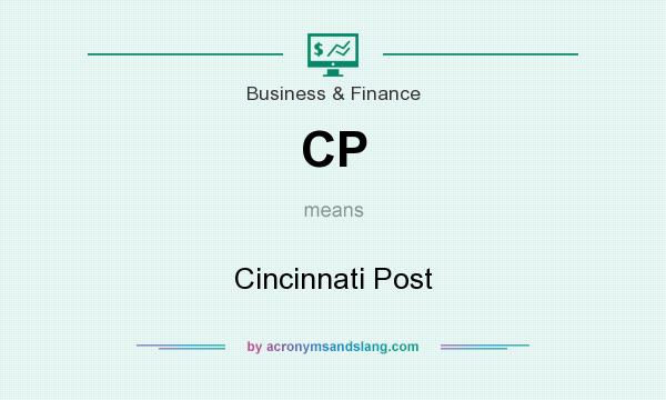 What does CP mean? It stands for Cincinnati Post