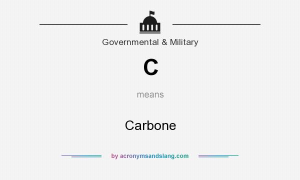 What does C mean? It stands for Carbone