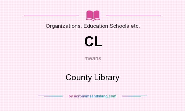 What does CL mean? It stands for County Library