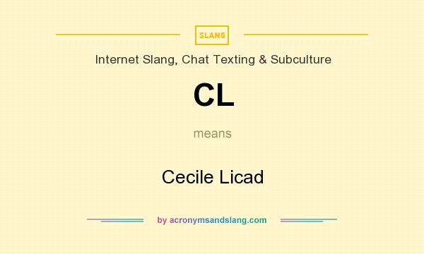 What does CL mean? It stands for Cecile Licad