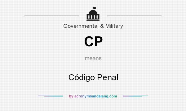 What does CP mean? It stands for Código Penal