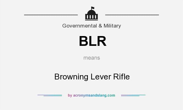 What does BLR mean? It stands for Browning Lever Rifle