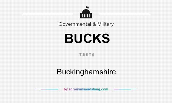 What does BUCKS mean? It stands for Buckinghamshire