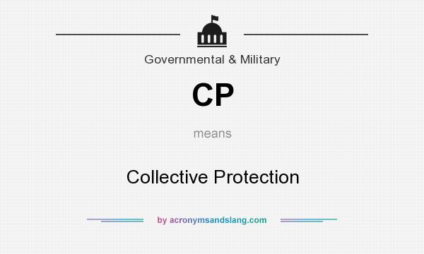 What does CP mean? It stands for Collective Protection