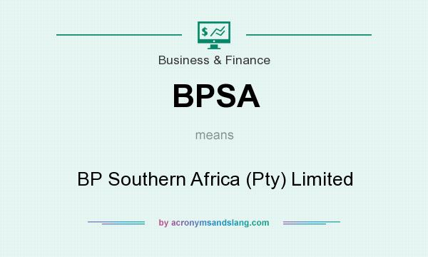 What does BPSA mean? It stands for BP Southern Africa (Pty) Limited