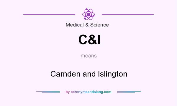 What does C&I mean? It stands for Camden and Islington