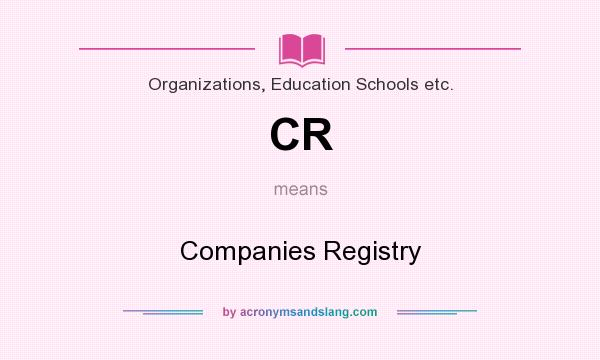 What does CR mean? It stands for Companies Registry