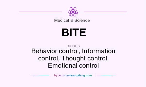 What does BITE mean? It stands for Behavior control, Information control, Thought control, Emotional control