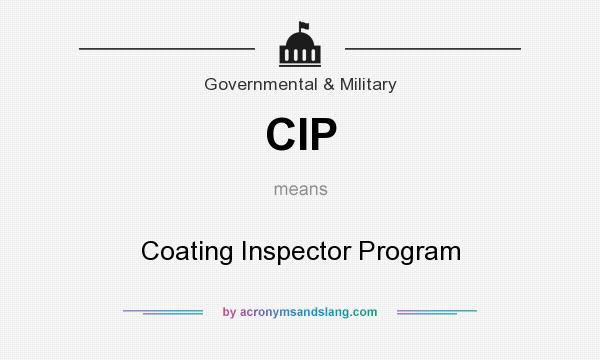What does CIP mean? It stands for Coating Inspector Program
