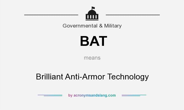 What does BAT mean? It stands for Brilliant Anti-Armor Technology