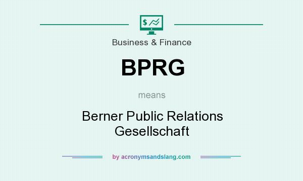 What does BPRG mean? It stands for Berner Public Relations Gesellschaft