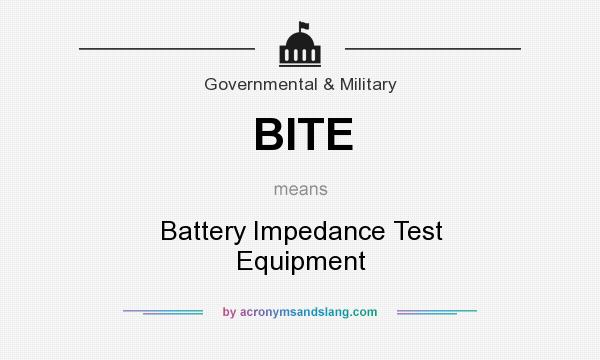 What does BITE mean? It stands for Battery Impedance Test Equipment