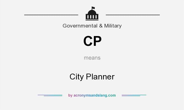 What does CP mean? It stands for City Planner