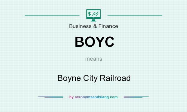 What does BOYC mean? It stands for Boyne City Railroad