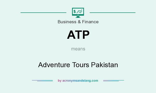 What does ATP mean? It stands for Adventure Tours Pakistan